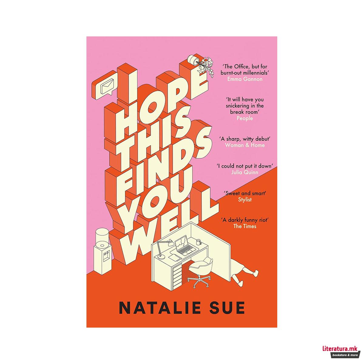 I Hope This Finds You Well 