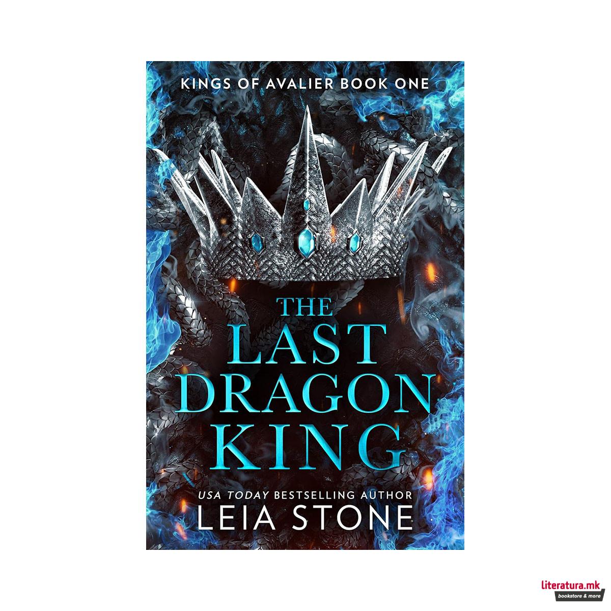 The Last Dragon King (The Kings of Avalier, Book 1) 