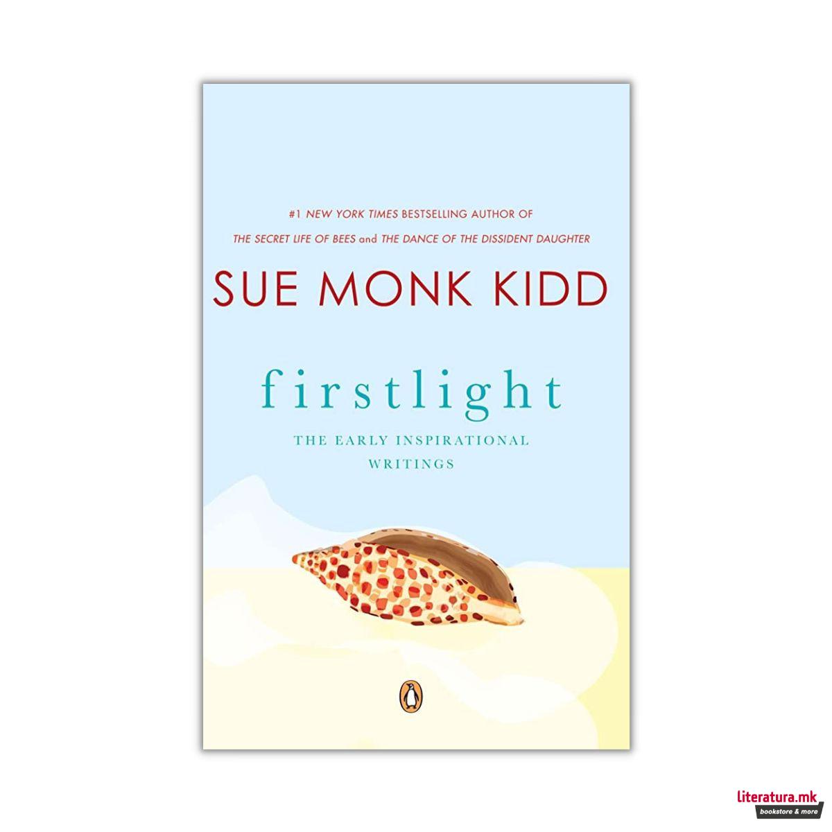 Firstlight : The Early Inspirational Writings 