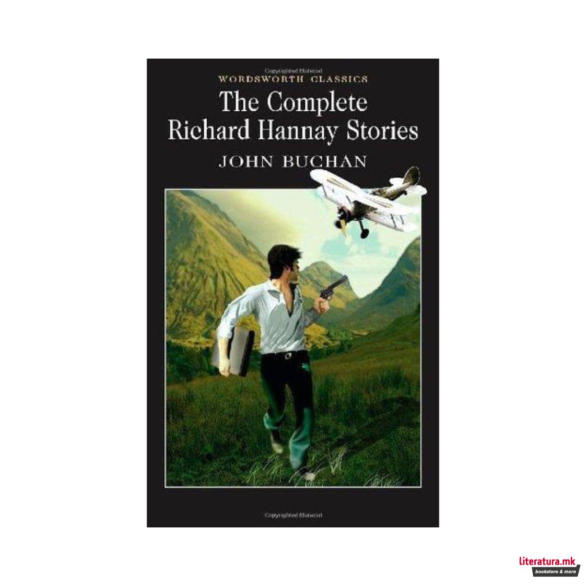 The Complete Richard Hannay Stories 