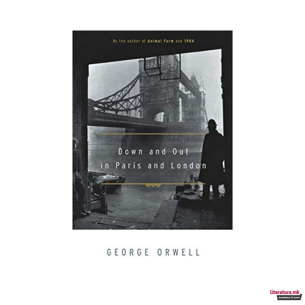 Down and Out in Paris and London 