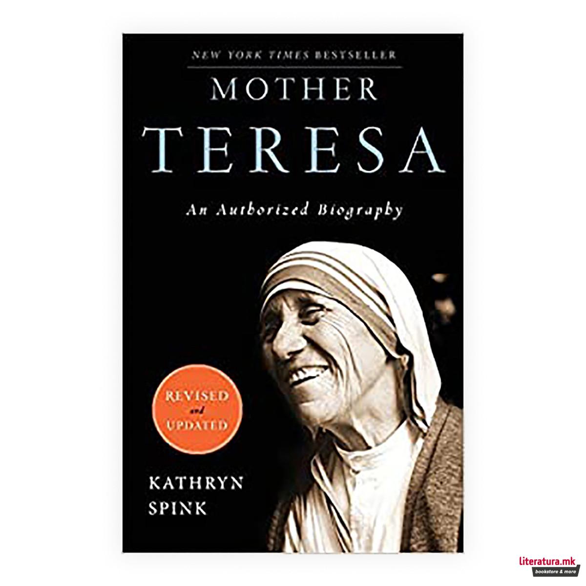 Mother Teresa : An Authorized Biography 
