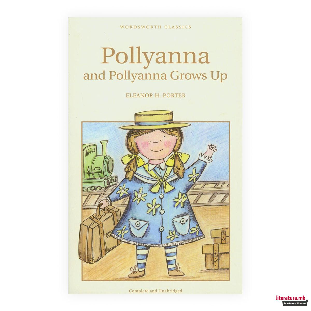 Pollyanna and Pollyanna Grows up 