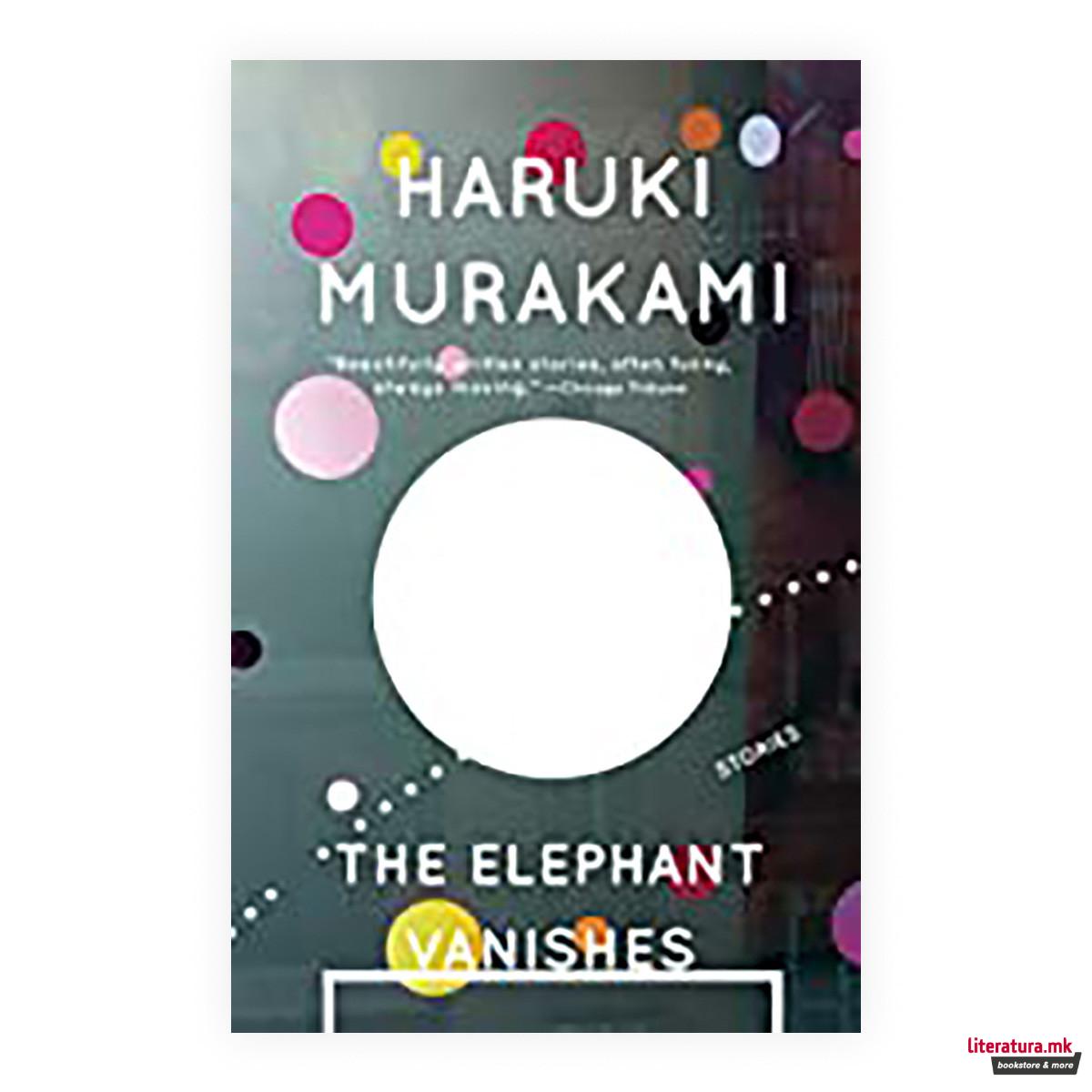 The Elephant Vanishes : Stories