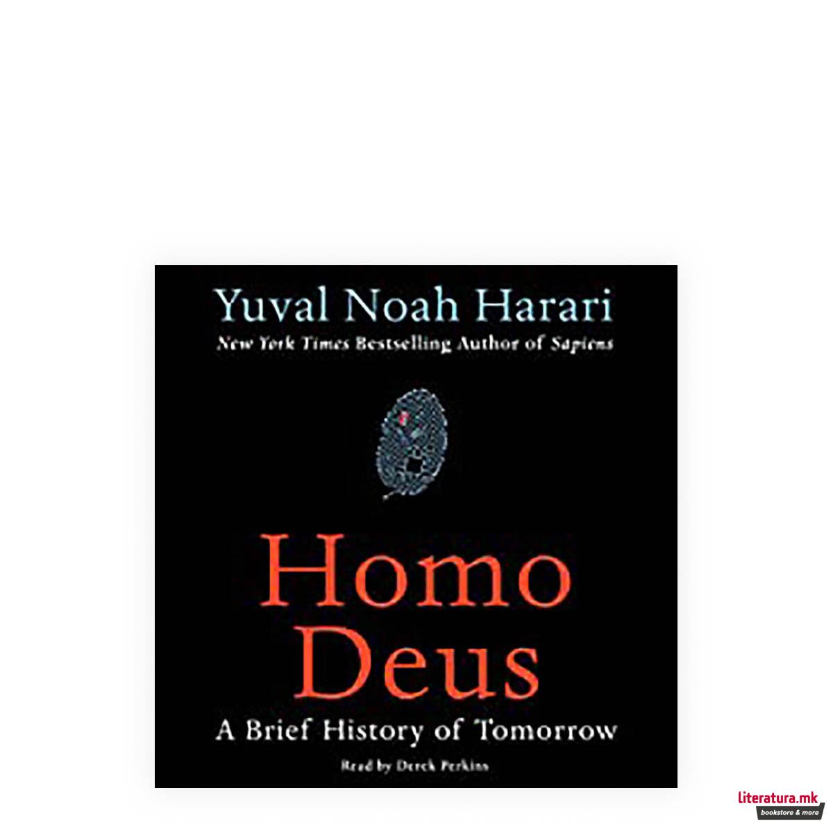 Homo Deus: A Brief History of Tomorrow 