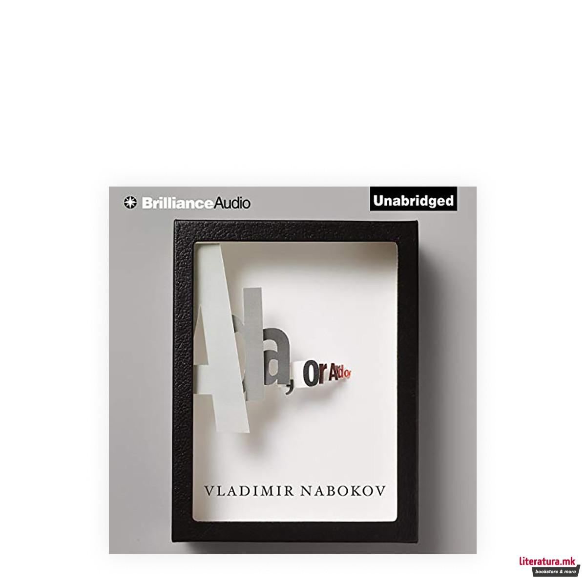 Ada, or Ardor : A Family Chronicle 