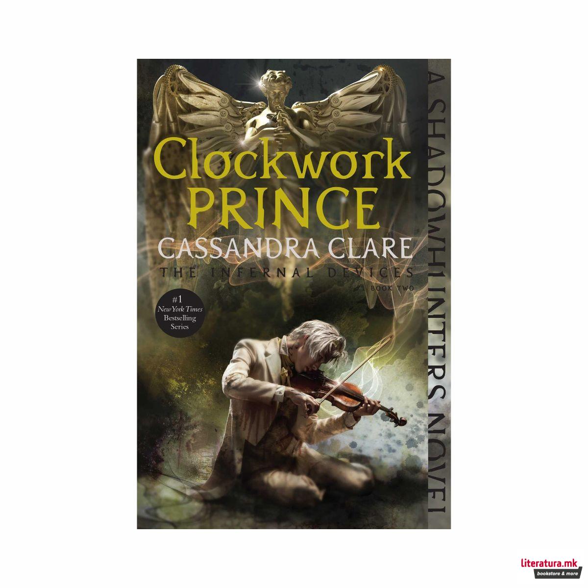Clockwork Prince (The Infernal Devices Book 2) 