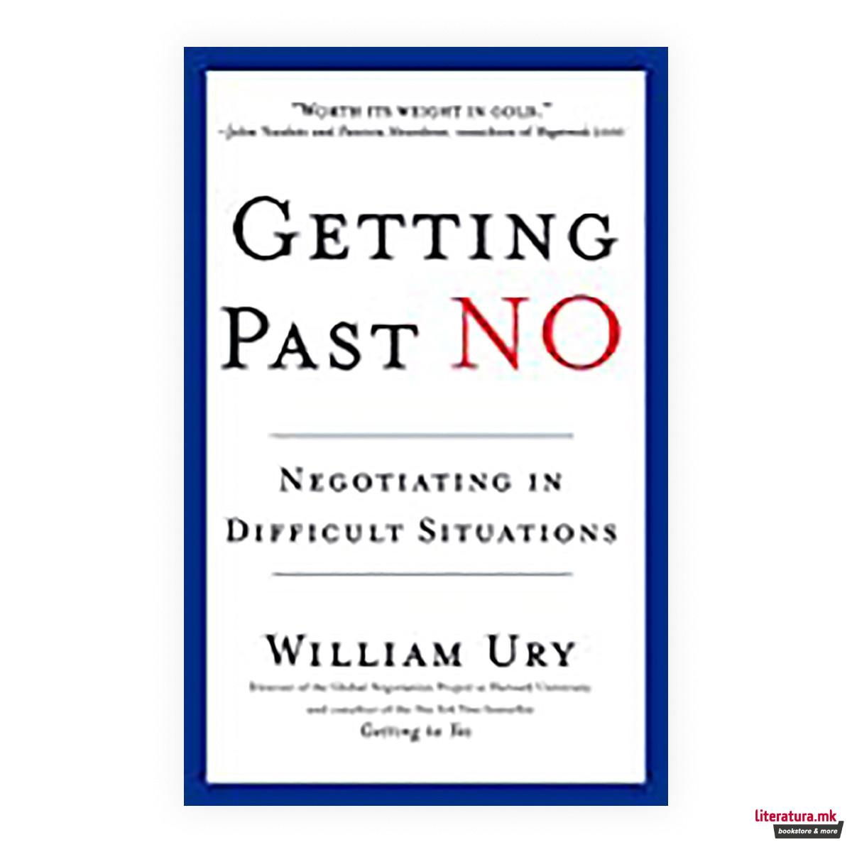 Getting Past No : Negotiating in Difficult Situations 