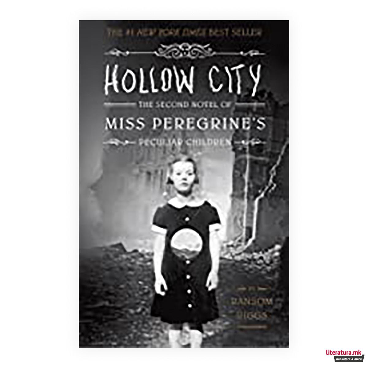 Hollow City (Miss Peregrine's Peculiar Children Part 2) 