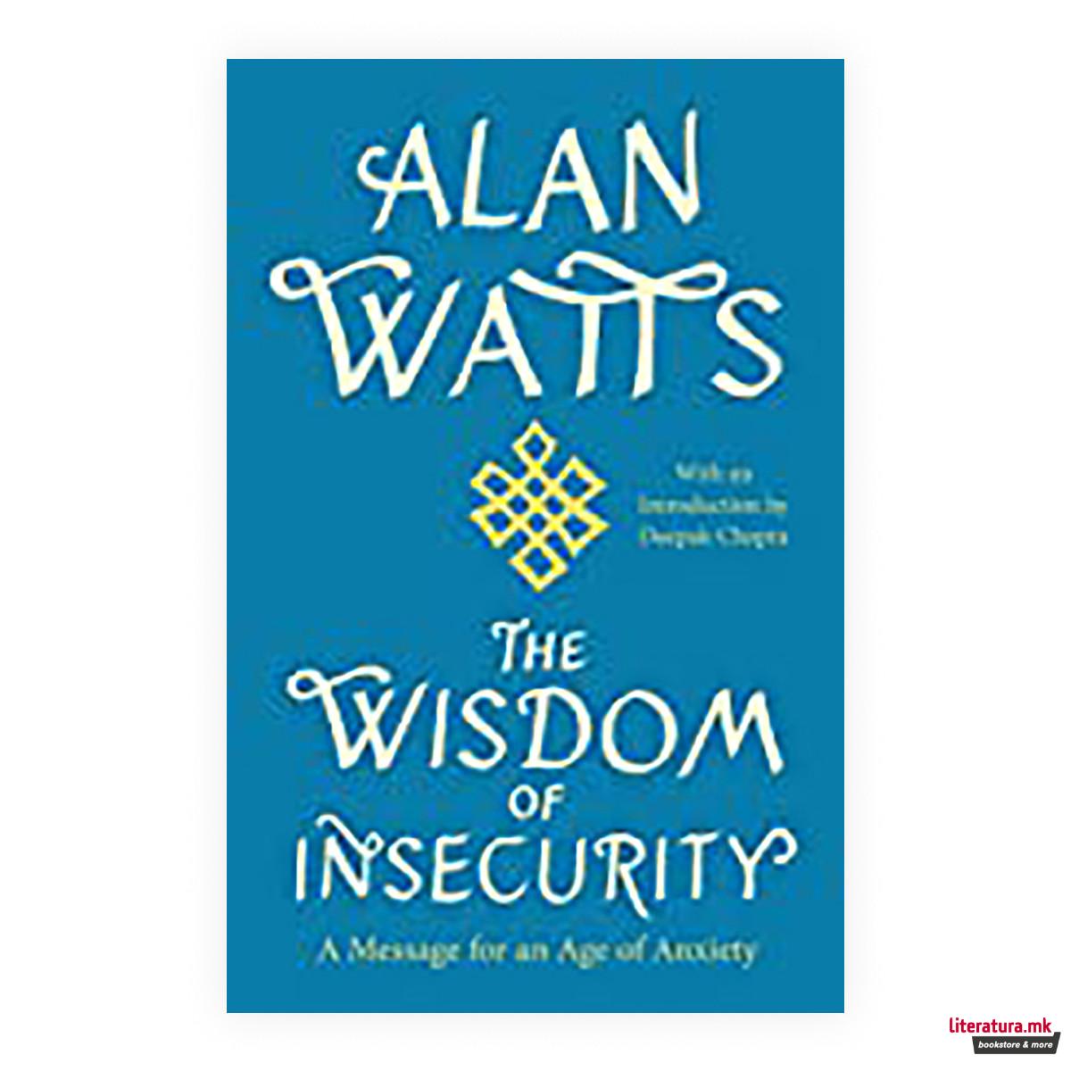 The wisdom of insecurity 