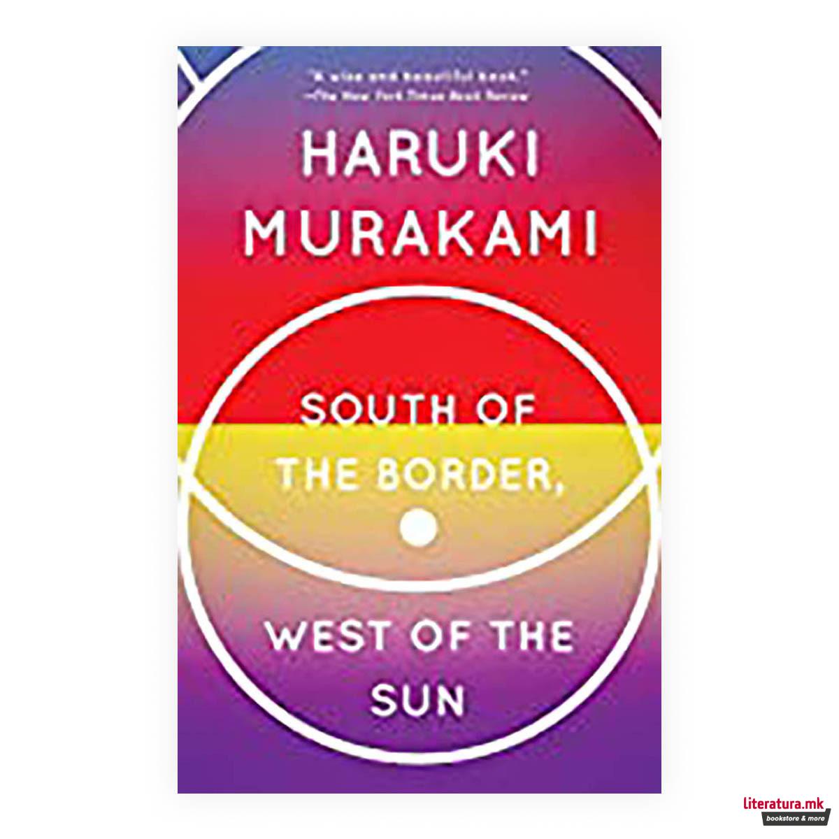 South of the Border, West of the Sun