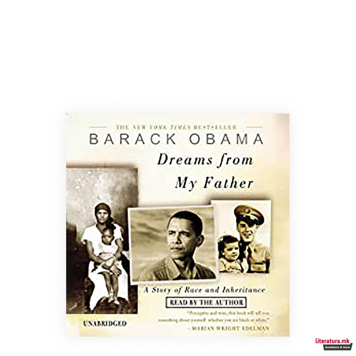 Dreams From My Father : A Story of Race and Inheritance 