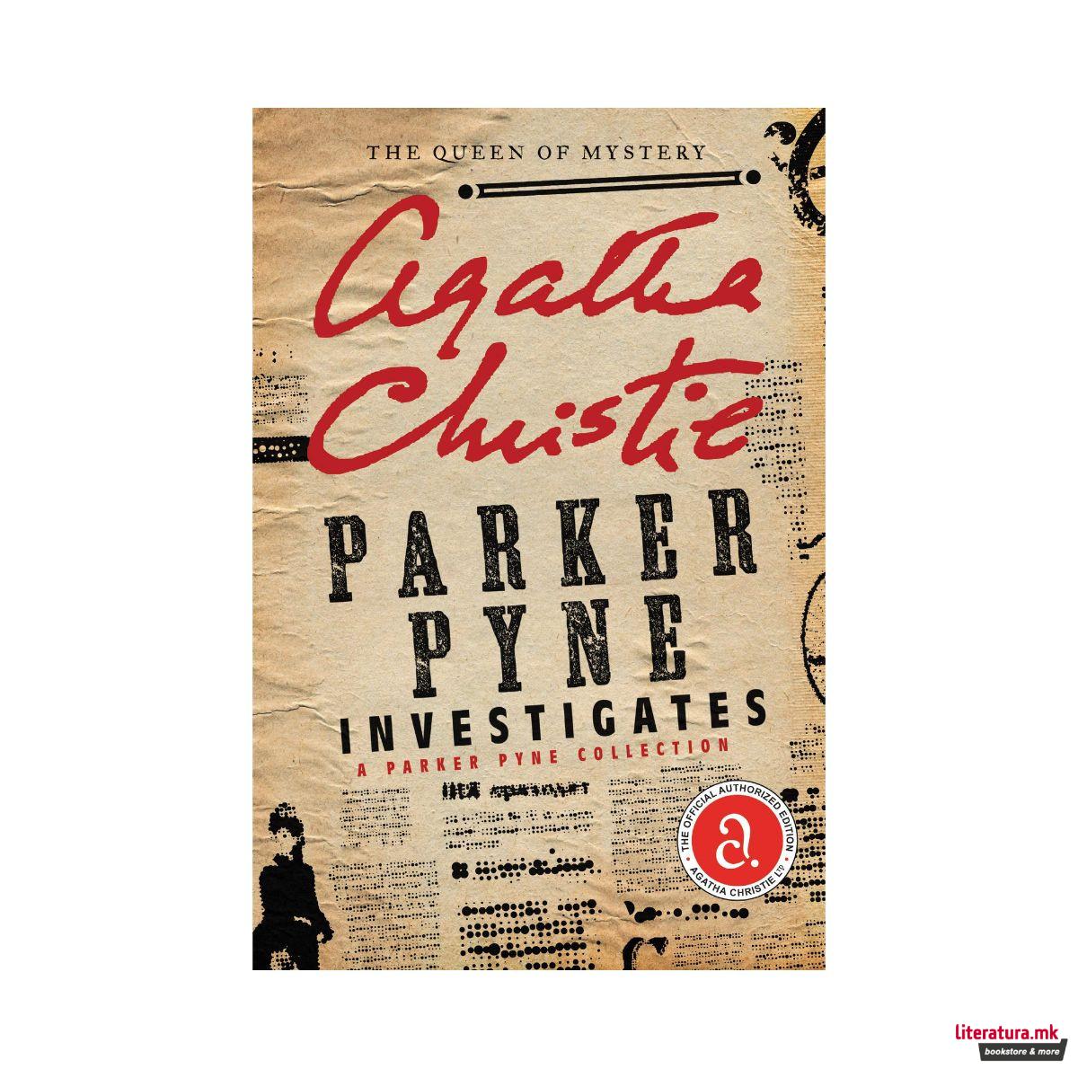 Parker Pyne Investigates : A Parker Pyne Collection