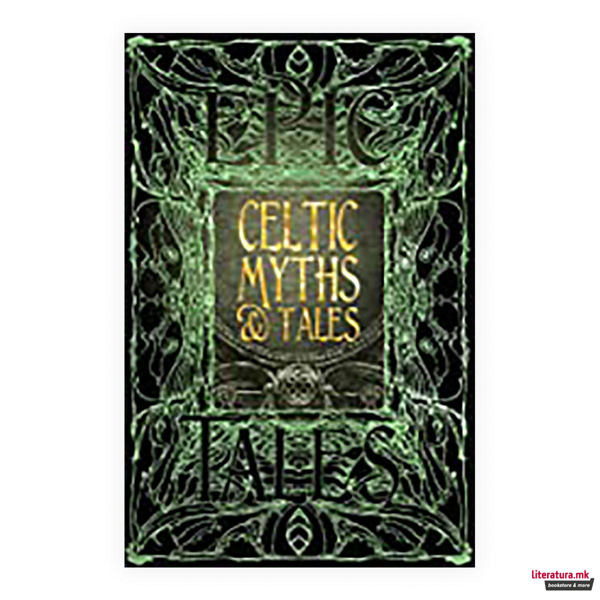 Celtic Myths & Tales : Epic Tales 