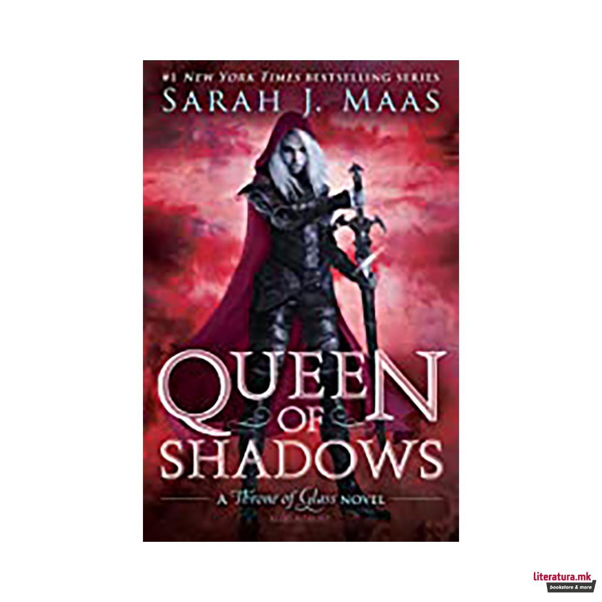 Throne of Glass: Queen of Shadows 