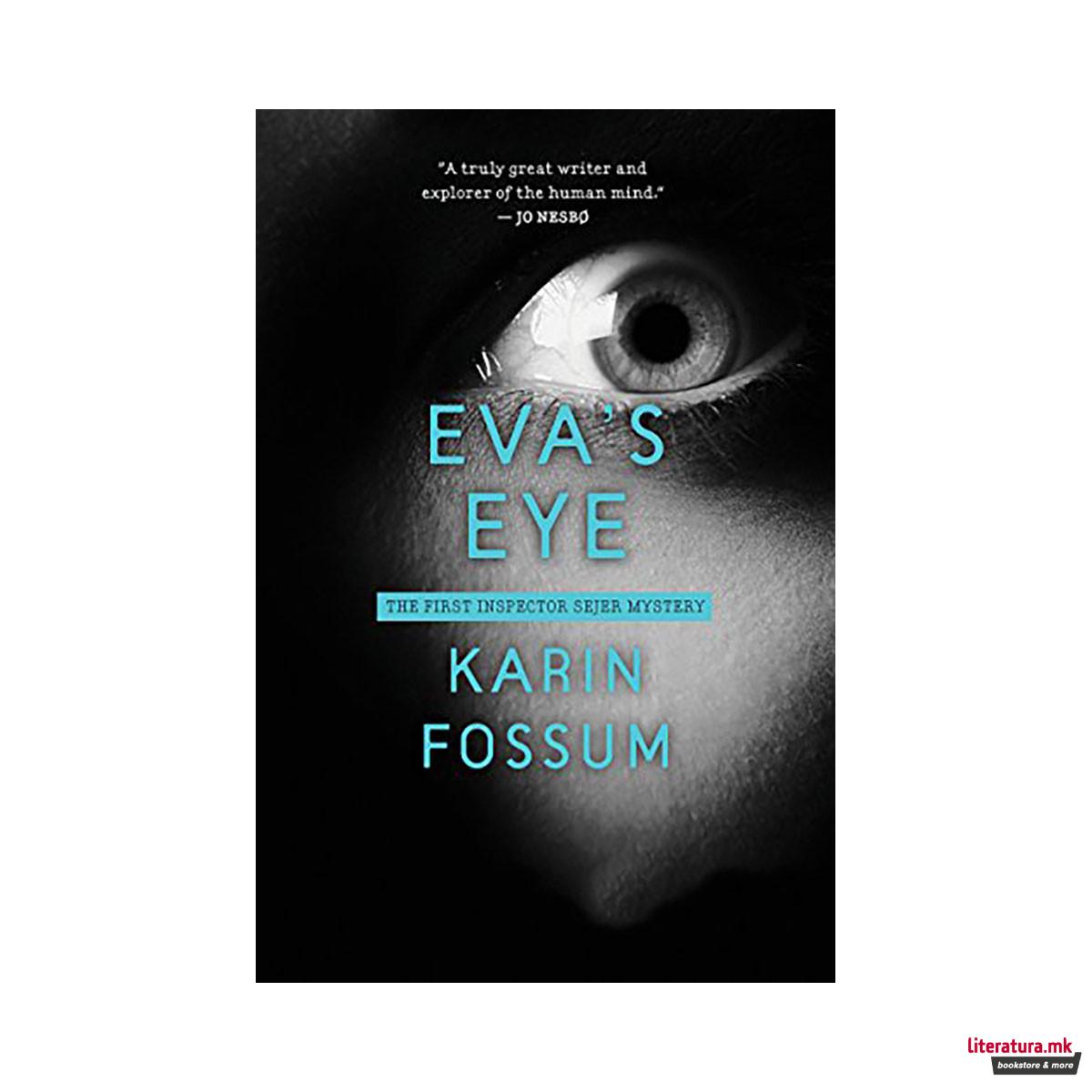 Eva's Eye: An Inspector Sejer Mystery 