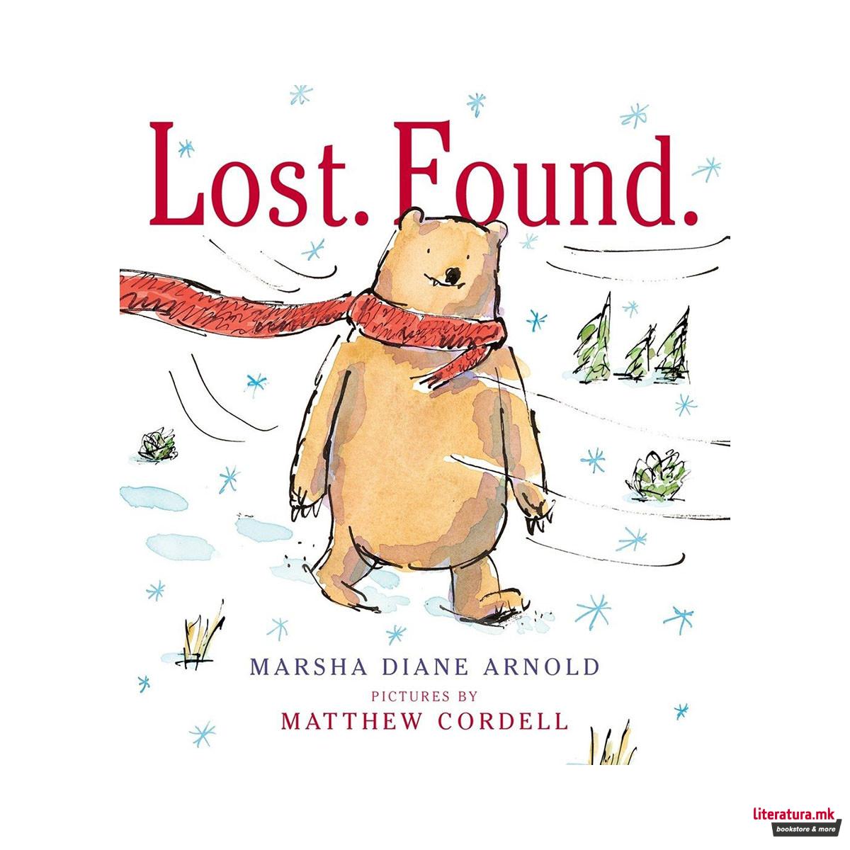Lost. Found.: A Picture Book