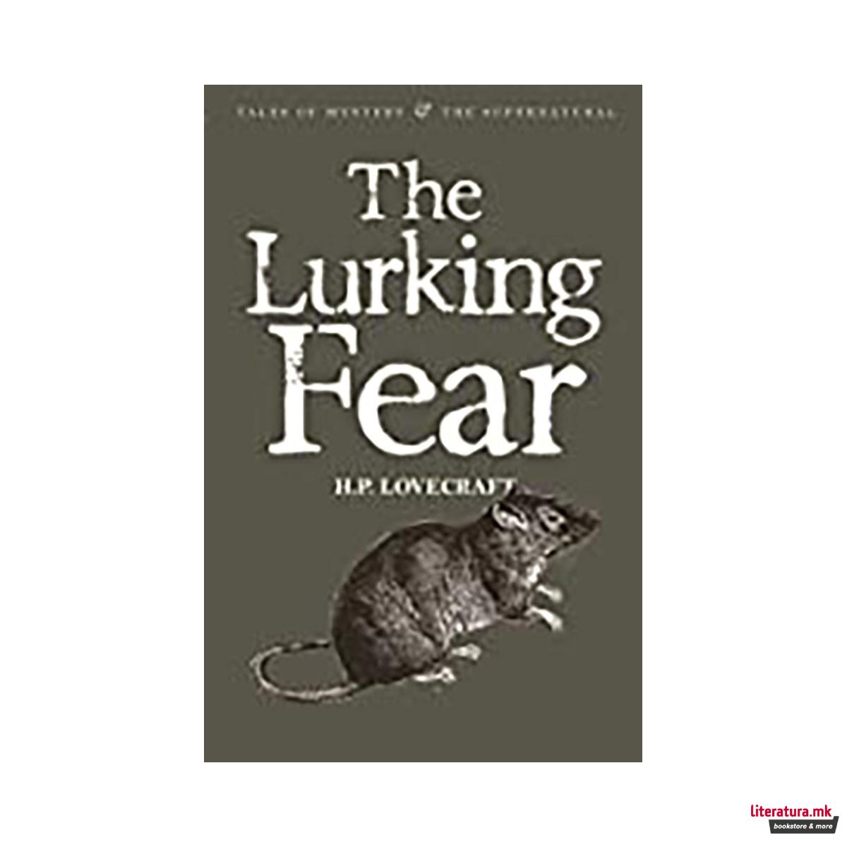 The Lurking Fear: Collected Short Stories, Vol. 4 