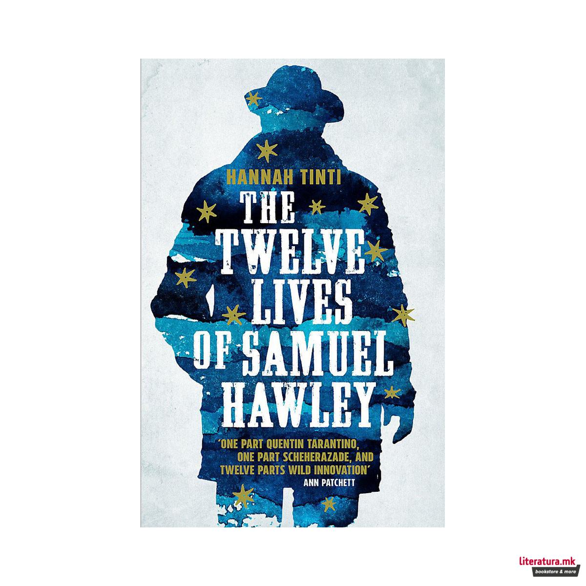 The Twelve Lives of Samuel Hawley 