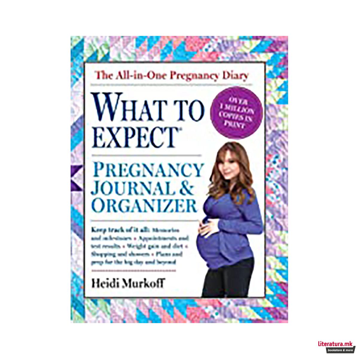The What to Expect Pregnancy Journal & Organizer 