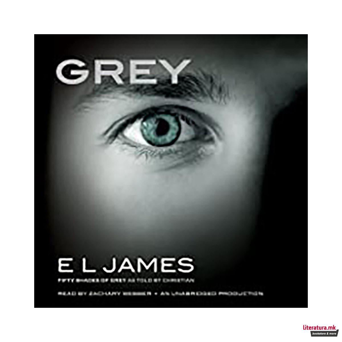 Grey : Fifty Shades of Grey as Told by Christian (US edition) 