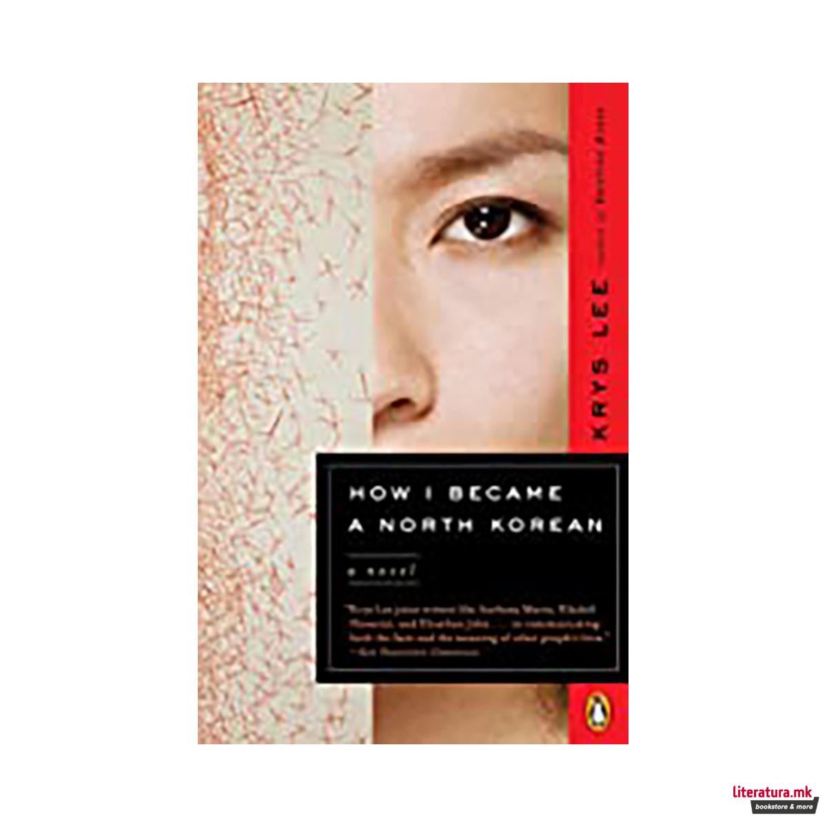 How I Became a North Korean 