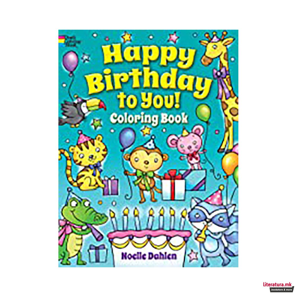 Happy Birthday to You! Coloring Book 