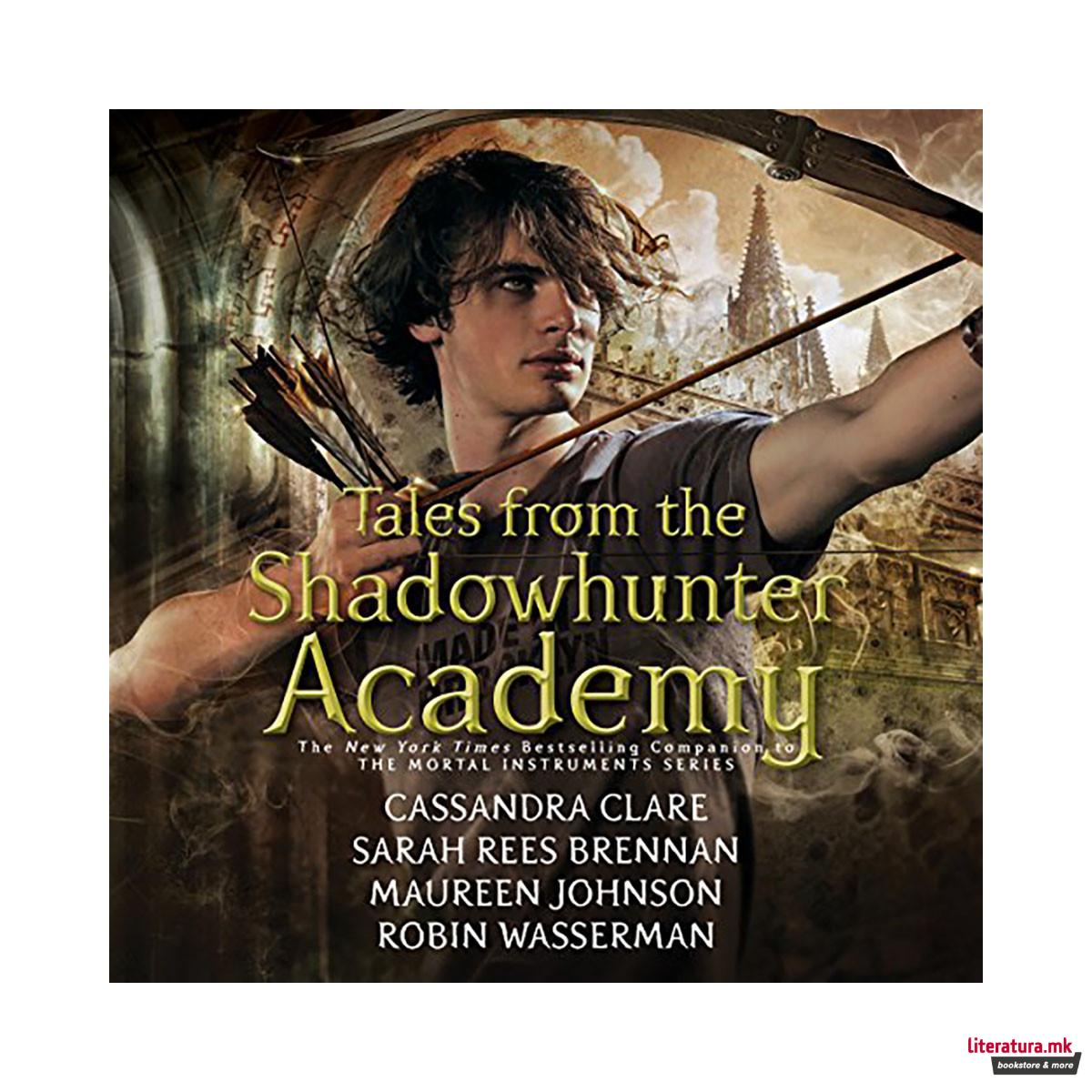 Tales from the Shadowhunter Academy 