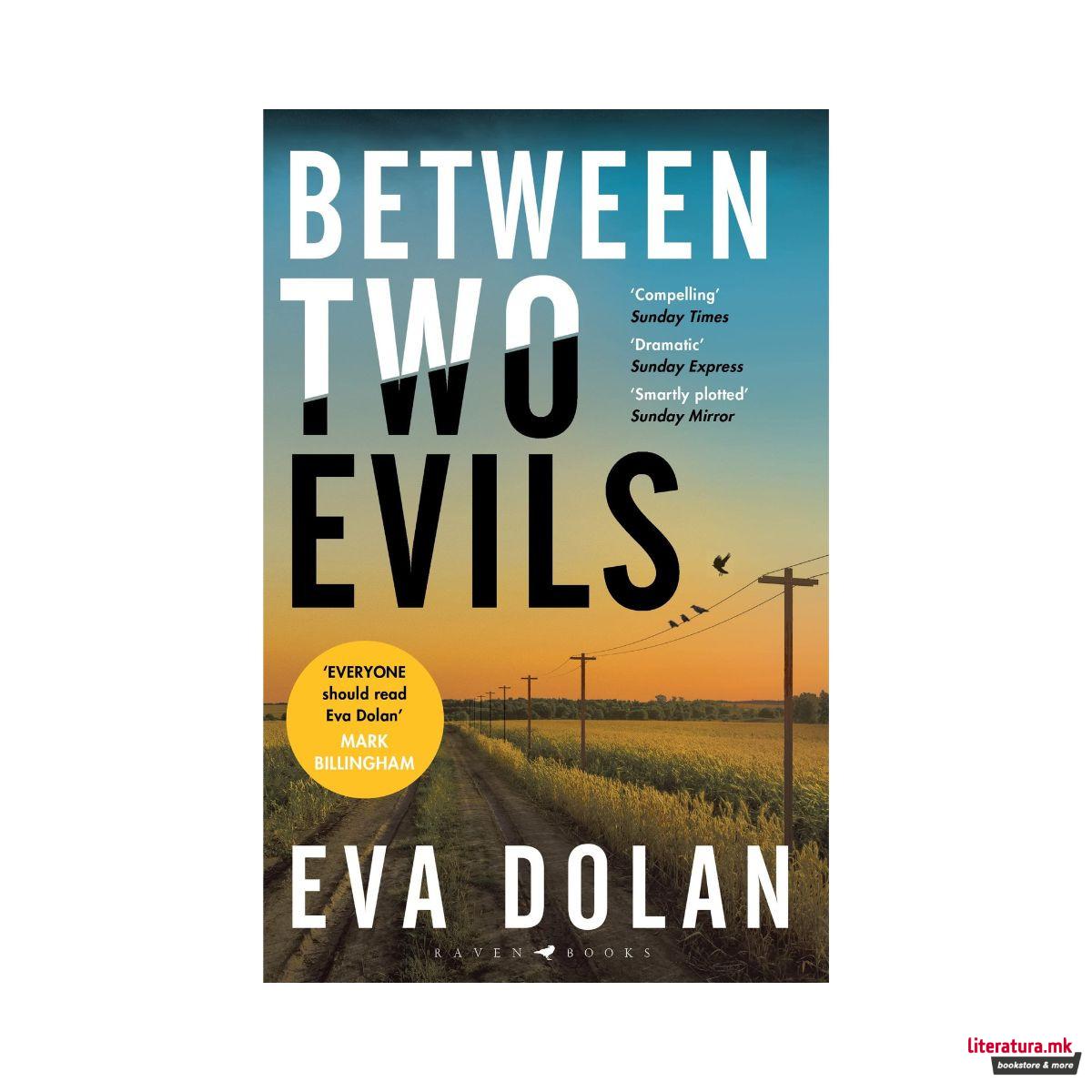 Between Two Evils