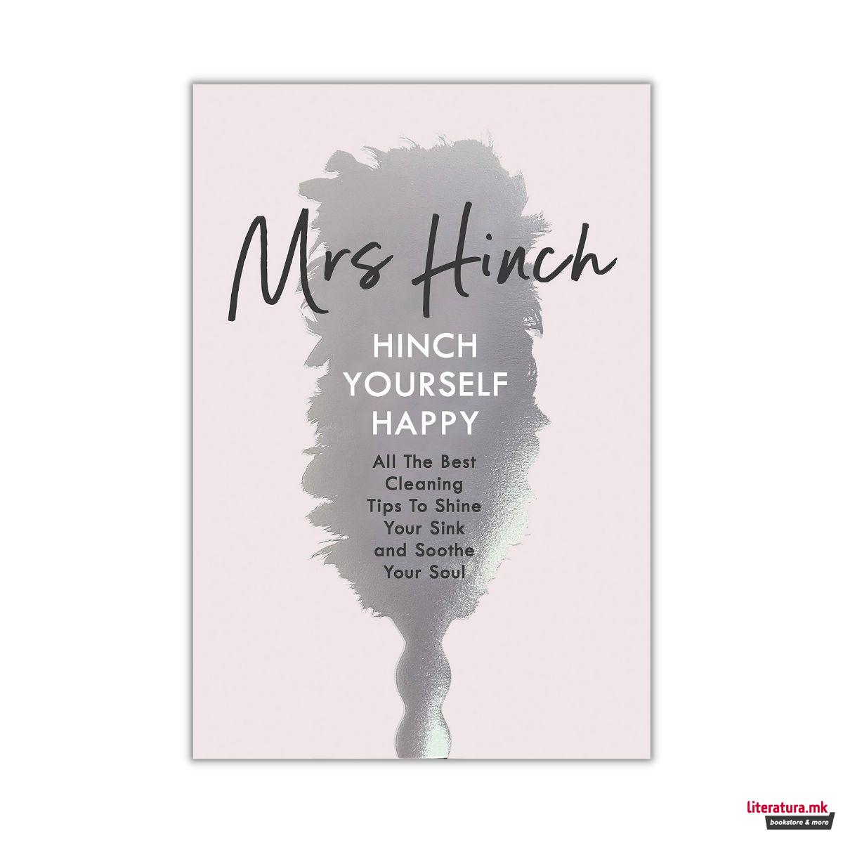 Hinch Yourself Happy : All The Best Cleaning Tips To Shine Your Sink And Soothe Your Soul 