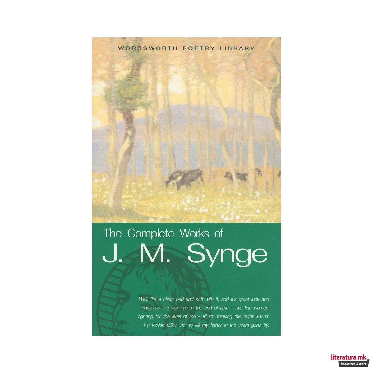 The Complete Works of J.M. Synge 