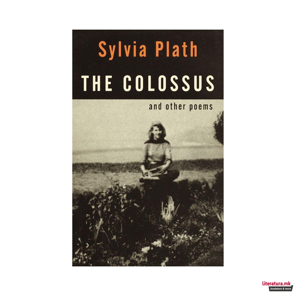 The Colossus and Other Poems 