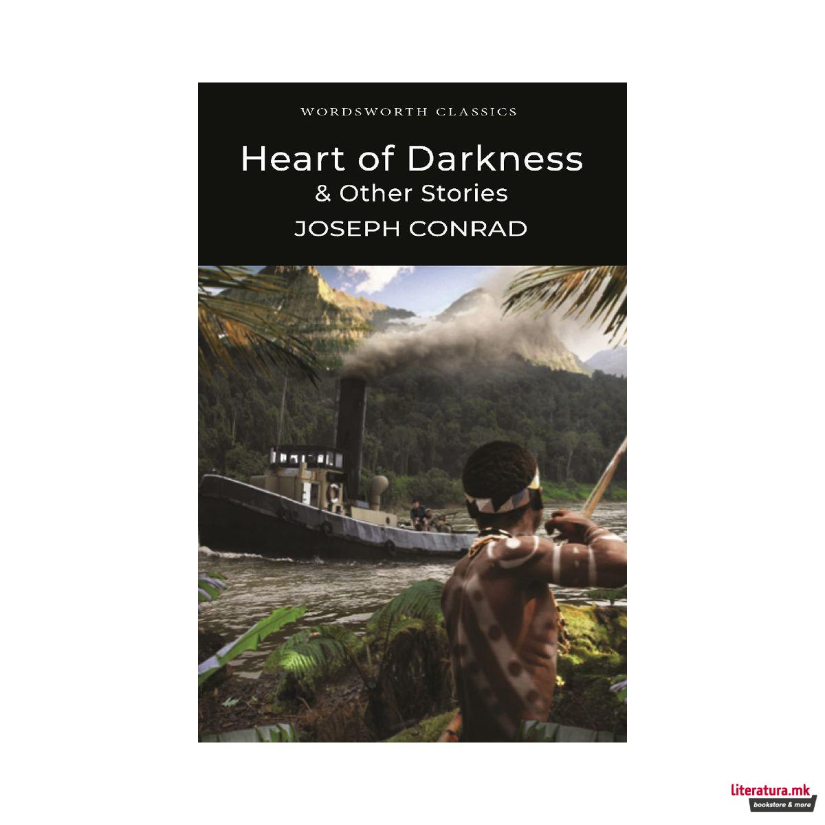 Heart of Darkness & Other Stories