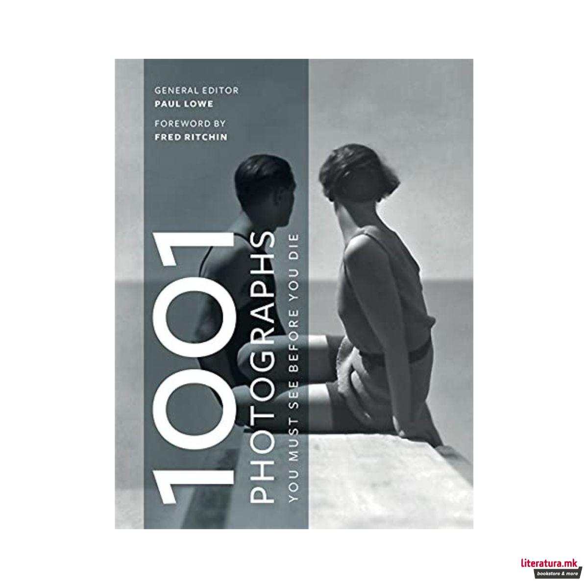 1001 Photographs You Must See Before You Die 