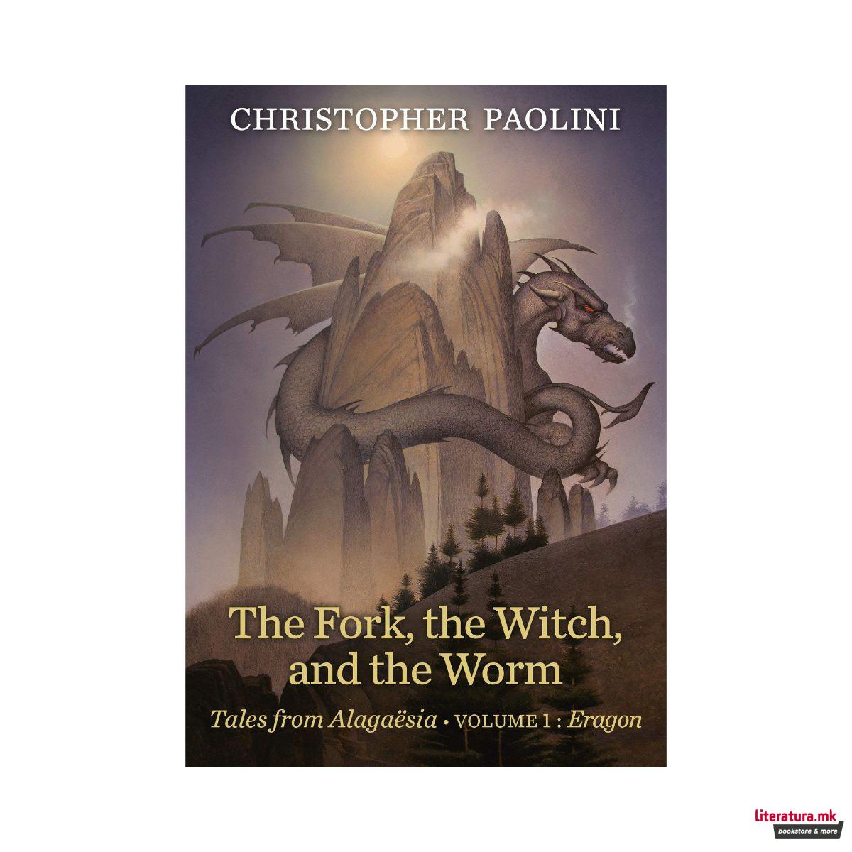The Fork, the Witch, and the Worm : Volume 1, Eragon 