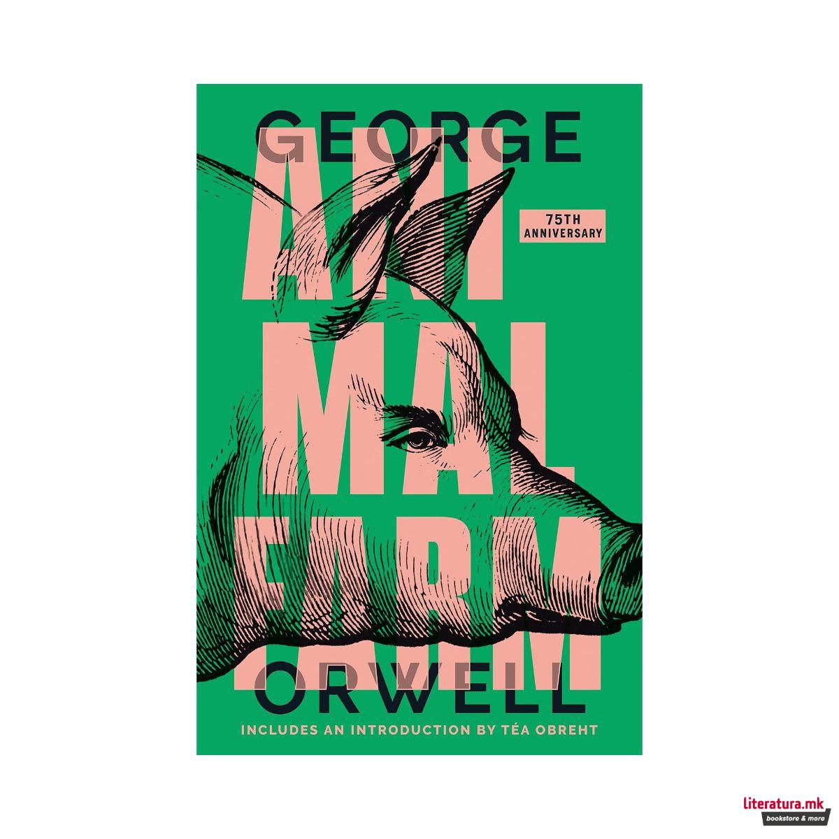 Animal Farm : 75th Anniversary Edition 