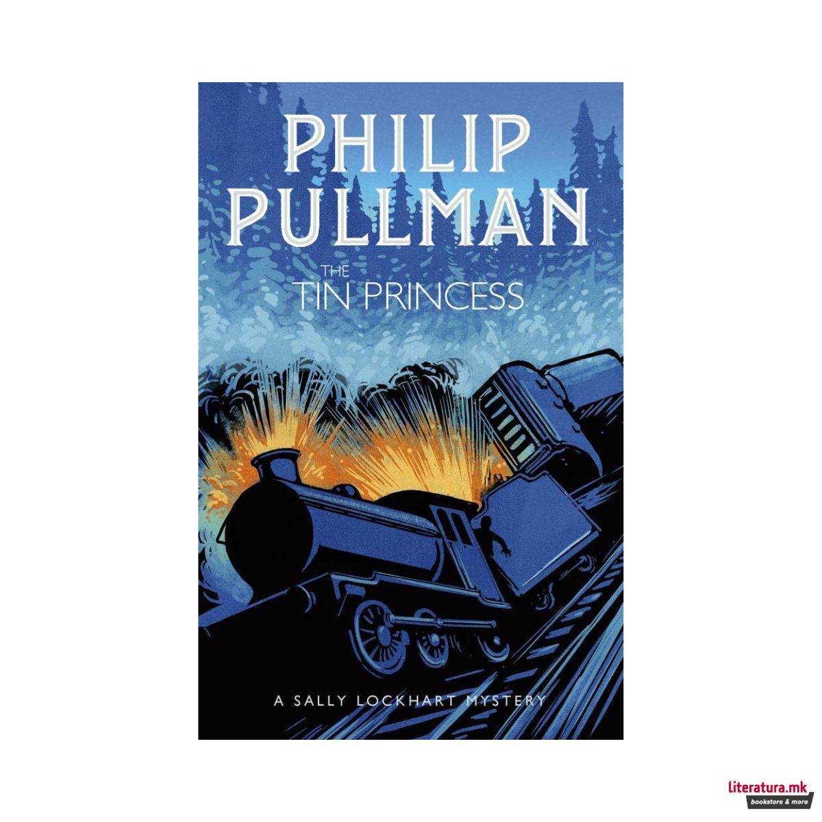 The Tin Princess (A Sally Lockhart Mistery 4)