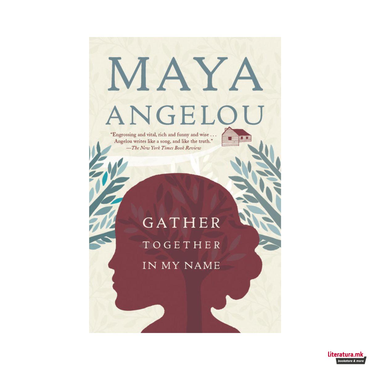 Gather Together in My Name 