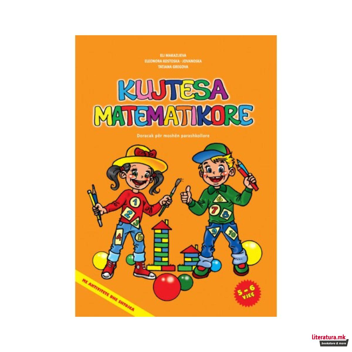 Kujtesa matematikore : doracak për moshën parashkollore : (5 - 6 vjeç) 