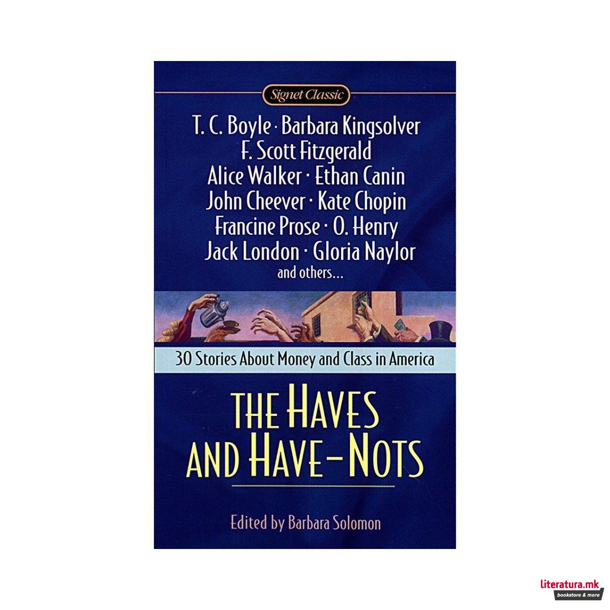 The Haves and Have-Nots 