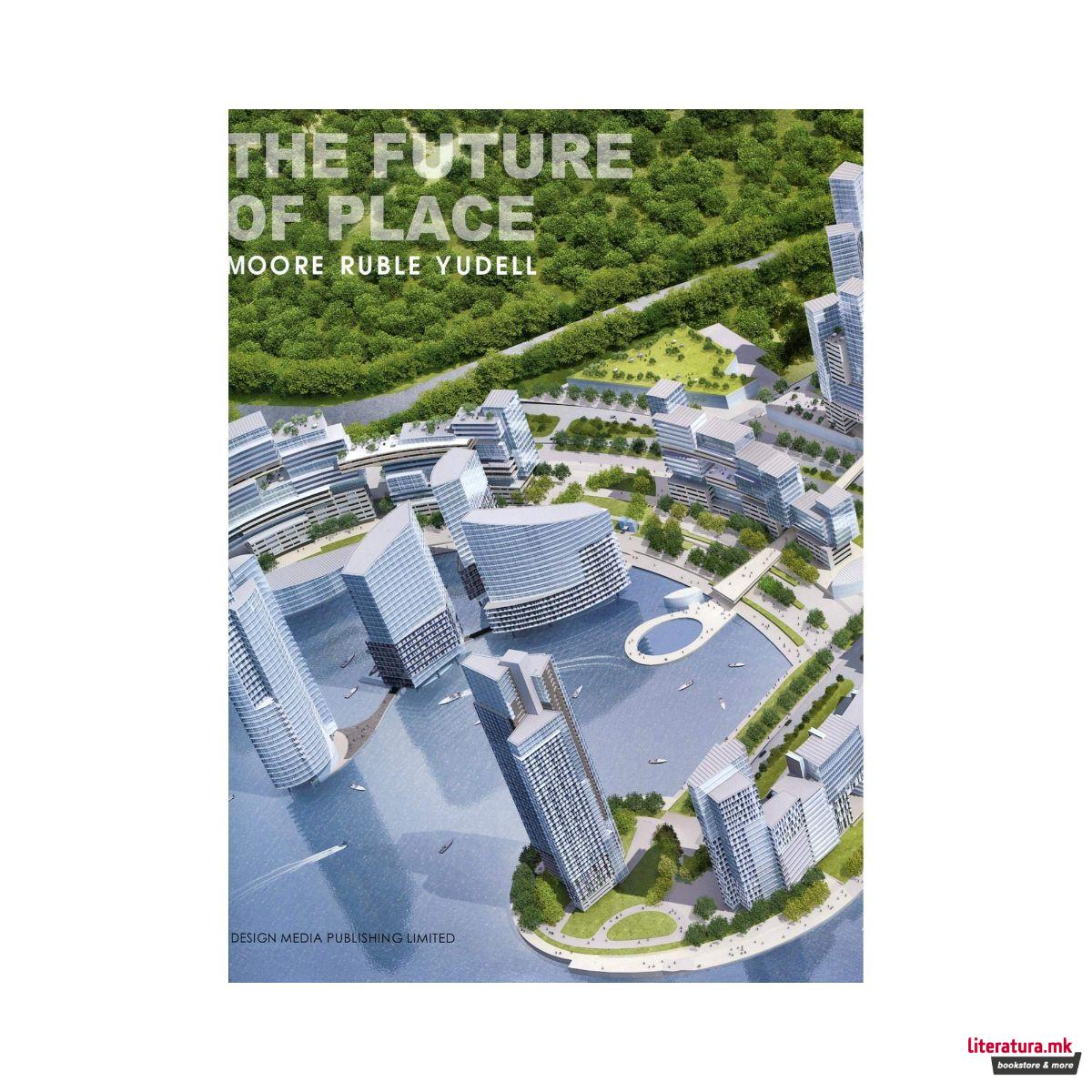 The Future of Place 