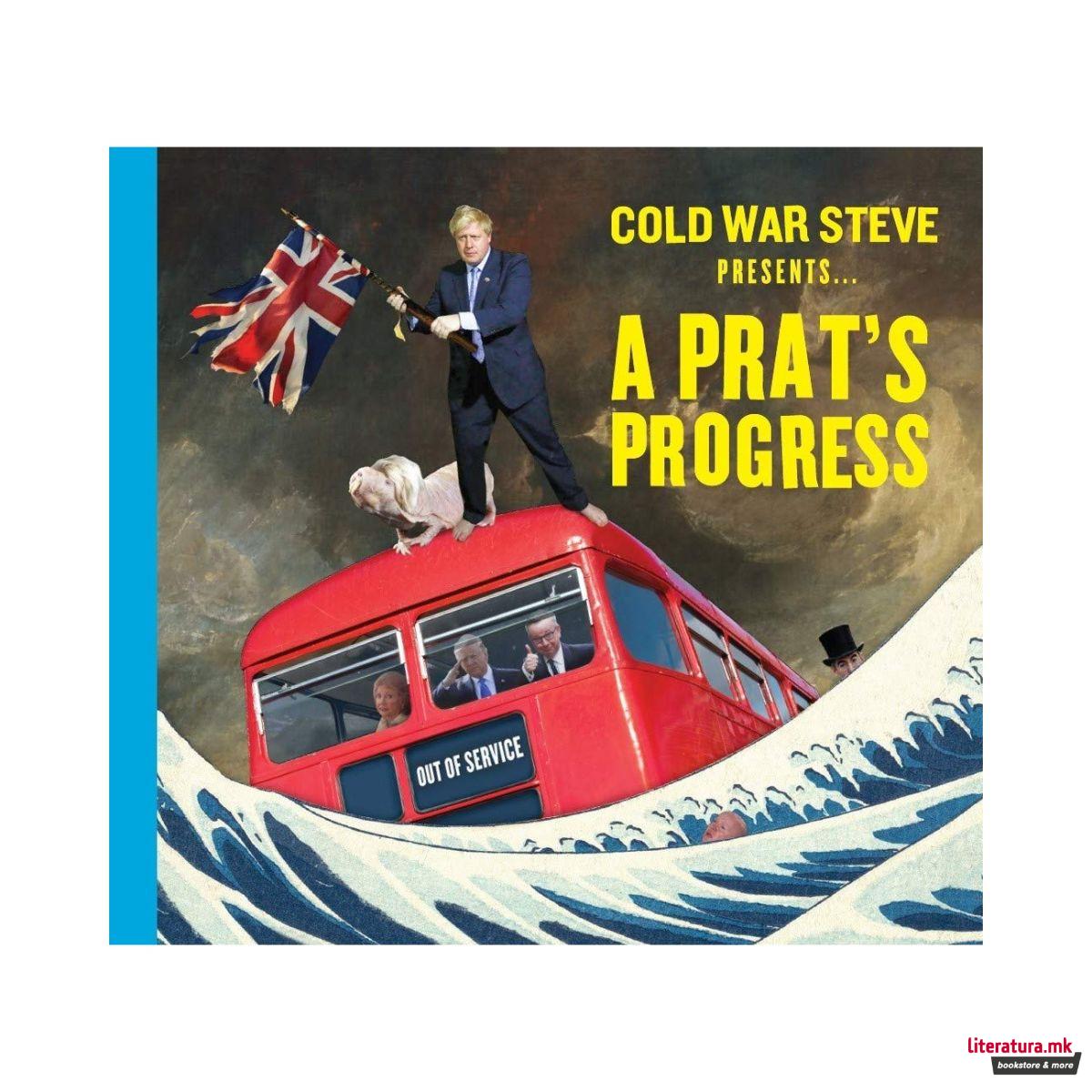 Cold War Steve Presents... A Prat's Progress 