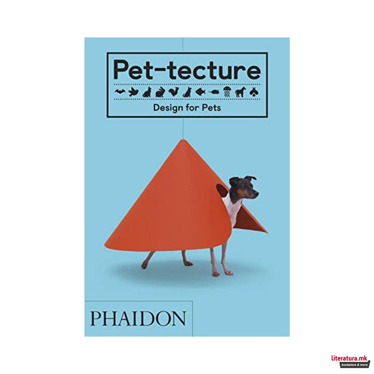 Pet-tecture: Design for Pets 