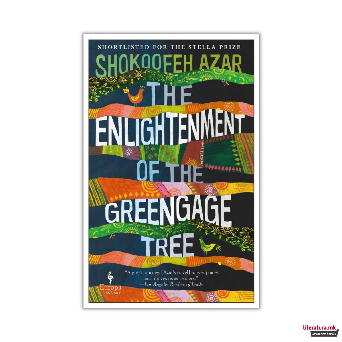 The Enlightenment of the Greengage Tree 