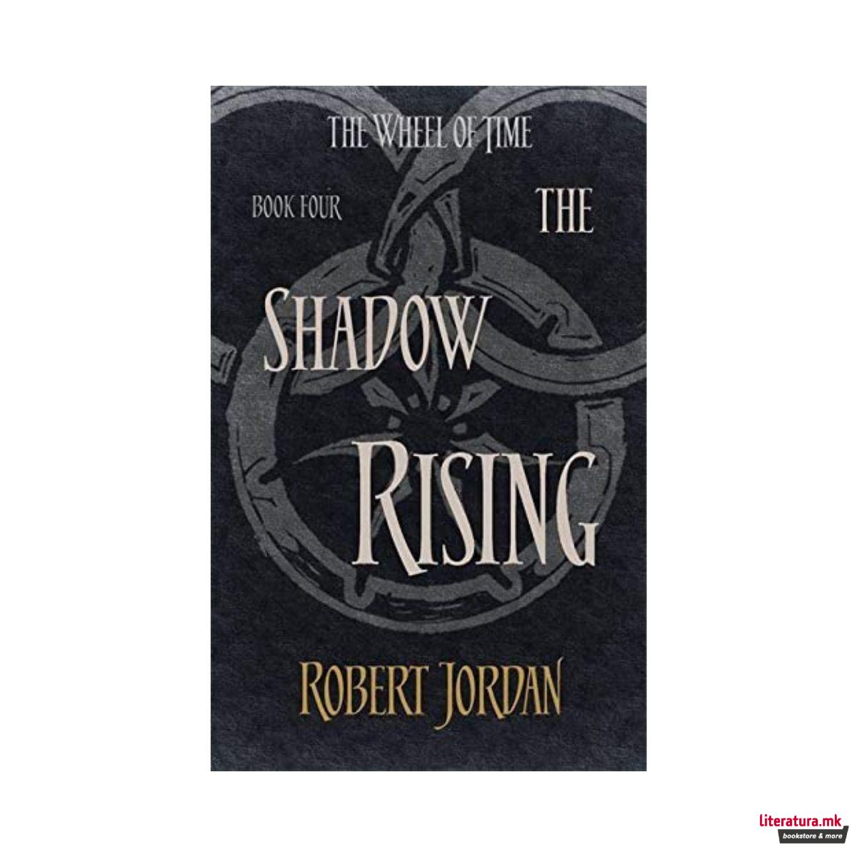 The Shadow Rising (The Wheel of Time Book 4) 