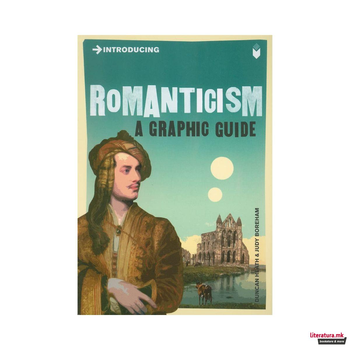 Introducing Romanticism : A Graphic Guide 