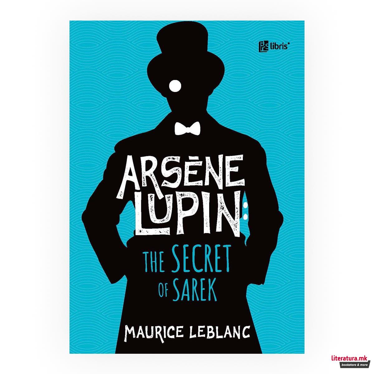Arsene Lupin: The secret of Sarek 