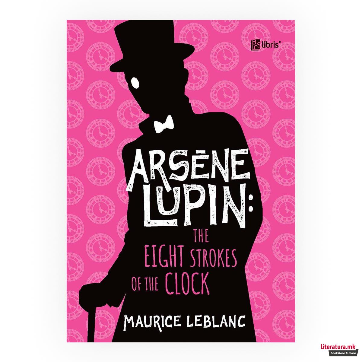Arsene Lupin: The eight strokes of the clock 