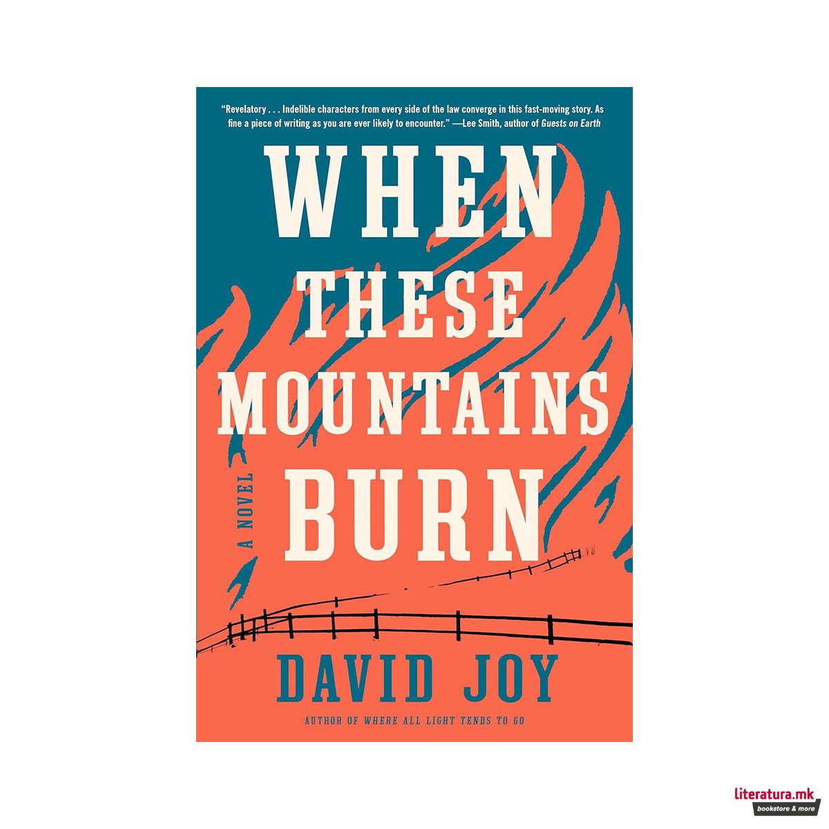 When These Mountains Burn 