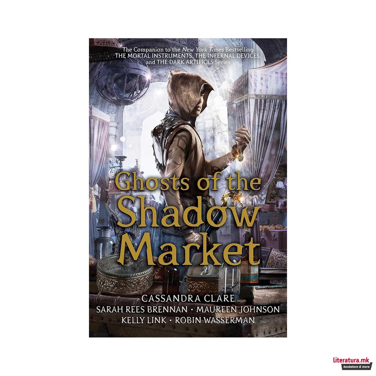 Ghosts of the Shadow Market 